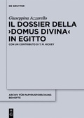 Cover: Il dossier della "domus divina" in Egitto - De Gruyter