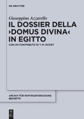 Cover: Il dossier della "domus divina" in Egitto - De Gruyter
