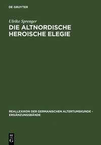 Abbildung von: Die altnordische Heroische Elegie - De Gruyter