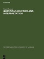 Cover: Questions on Form and Interpretation - De Gruyter Mouton