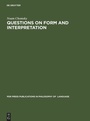 Cover: Questions on Form and Interpretation - De Gruyter Mouton