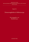 Cover: Erinnerungskultur in S&uuml;dosteuropa - De Gruyter