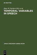 Cover: Temporal Variables in Speech - De Gruyter Mouton