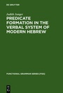 Cover: Predicate Formation in the Verbal System of Modern Hebrew - De Gruyter Mouton