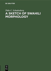 Abbildung von: A Sketch of Swahili Morphology - De Gruyter Mouton