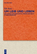 Cover: Um Leib und Leben - De Gruyter