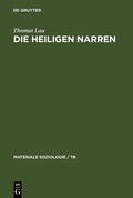 Cover: Die heiligen Narren - De Gruyter