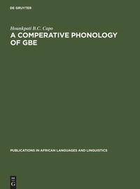 Enlarge image Cover: A Comparative Phonology of Gbe - De Gruyter Mouton