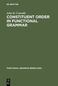Cover: Constituent Order in Functional Grammar - De Gruyter Mouton