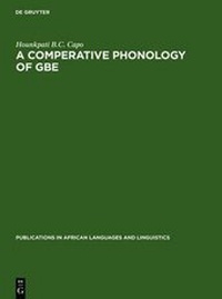 Enlarge image Cover: A Comparative Phonology of Gbe - De Gruyter Mouton