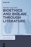 Cover: Bioethics and Biolaw through Literature - De Gruyter