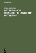 Cover: Patterns of Change - Change of Patterns - De Gruyter Mouton