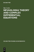 Cover: Nevanlinna Theory and Complex Differential Equations - De Gruyter