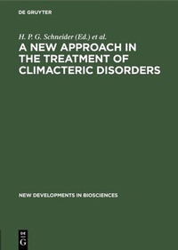 Enlarge image Cover: A New Approach in the Treatment of Climacteric Disorders - De Gruyter