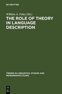 Enlarge image Cover: The Role of Theory in Language Description - De Gruyter Mouton