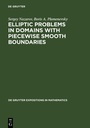 Cover: Elliptic Problems in Domains with Piecewise Smooth Boundaries - De Gruyter