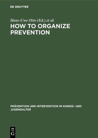 Enlarge image Cover: How to Organize Prevention - De Gruyter