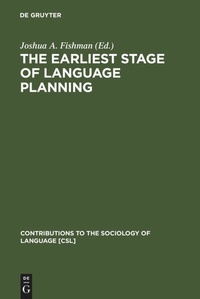 Bild vergrößern Bild: The Earliest Stage of Language Planning - De Gruyter Mouton