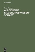 Cover: Allgemeine Erziehungswissenschaft - De Gruyter Mouton