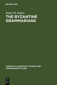 Enlarge image Cover: The Byzantine Grammarians - De Gruyter Mouton