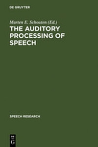 Abbildung von: The Auditory Processing of Speech - De Gruyter Mouton