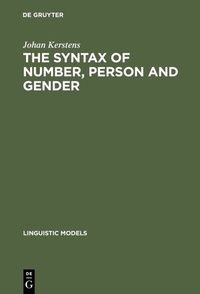 Enlarge image Cover: The Syntax of Number, Person and Gender - De Gruyter Mouton