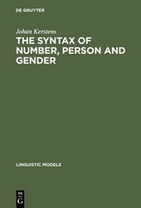 Enlarge image Cover: The Syntax of Number, Person and Gender - De Gruyter Mouton