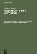 Cover: Der Pietismus in der lutherischen Kirche des 17. und 18. Jahrhunderts - De Gruyter