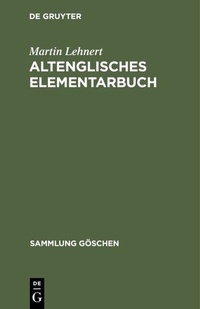 Abbildung von: Altenglisches Elementarbuch - De Gruyter Mouton