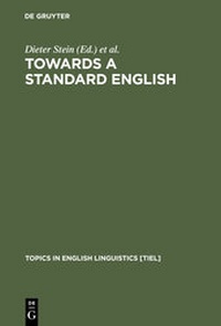 Abbildung von: Towards a Standard English - De Gruyter Mouton