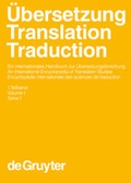 Cover: &Uuml;bersetzung - Translation - Traduction / &Uuml;bersetzung - Translation - Traduction. 1. Teilband - De Gruyter Mouton