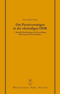 Bild: Das Parteiverm&ouml;gen in der ehemaligen DDR - De Gruyter