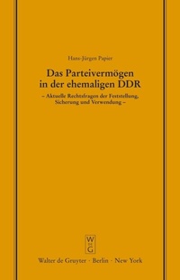 Bild: Das Parteivermögen in der ehemaligen DDR - De Gruyter