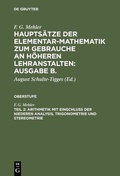 Cover: Arithmetik mit Einschlu&szlig; der niederen Analysis, Trigonometrie und Stereometrie - De Gruyter