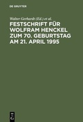Cover: Festschrift f&uuml;r Wolfram Henckel zum 70. Geburtstag am 21. April 1995 - De Gruyter
