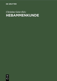 Abbildung von: Hebammenkunde - De Gruyter