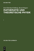 Cover: Mathematik und Theoretische Physik. I - De Gruyter