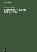 Cover: Zur Meta-Theorie der Physik - De Gruyter