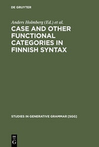 Enlarge image Cover: Case and Other Functional Categories in Finnish Syntax - De Gruyter Mouton