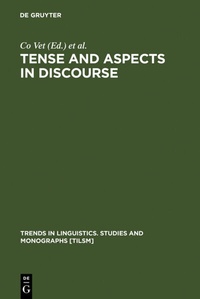 Enlarge image Cover: Tense and Aspects in Discourse - De Gruyter Mouton