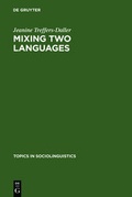 Cover: Mixing Two Languages - De Gruyter Mouton
