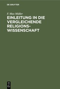 Cover: Einleitung in die vergleichende Religionswissenschaft - De Gruyter