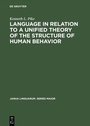 Cover: Language in Relation to a Unified Theory of the Structure of Human Behavior - De Gruyter Mouton