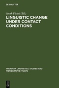 Cover: Linguistic Change under Contact Conditions - De Gruyter Mouton
