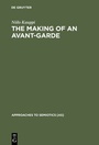 Cover: The Making of an Avant-Garde - De Gruyter Mouton