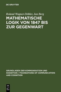 Abbildung von: Mathematische Logik von 1847 bis zur Gegenwart - De Gruyter