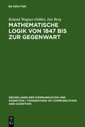 Cover: Mathematische Logik von 1847 bis zur Gegenwart - De Gruyter