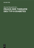 Cover: Praxis der Therapie des Typ-II-Diabetes - De Gruyter