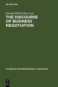 Enlarge image Cover: The Discourse of Business Negotiation - De Gruyter Mouton