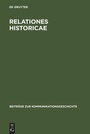 Cover: Relationes Historicae - De Gruyter